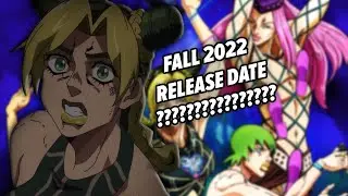 STONE OCEAN Episode 13-24 Release Date! FALL 2022?????