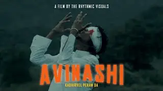 KADHIRVEL PERAN DA - AVINASHI | EP | OFFICIAL MUSIC VIDEO | 2K25