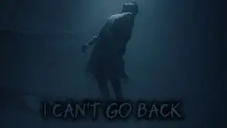I can't go back 