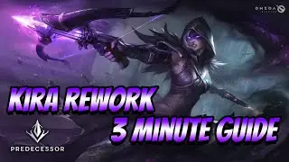 3 Minute Kira Rework Guide For #Predecessor