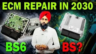ECM Repair in 2030 | BS6 & Future BS Engines | 2030 tak ECM Repair ka future kya hoga?