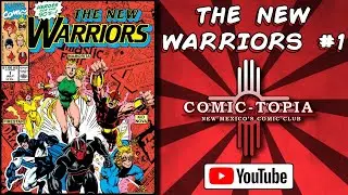 The New Warriors 1 Marvels Heroes for the 90's Marvel Comics Review