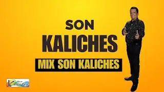 Mix Kaliches - Son Kaliches