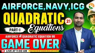 Quadratic Equation # 01 | Airforce, Navy, ICG | Airforce Maths Classes 2026 | Maths