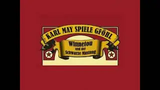 Karl May Spiele Gf&ouml;hl - Winnetou und der schwarze Mustang 2004