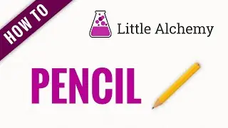 How to make a PENCIL in Little Alchemy
