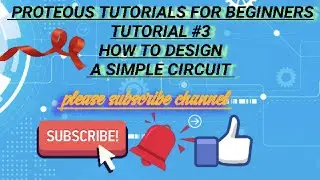 Proteus 8 Professional Tutorial for beginners.