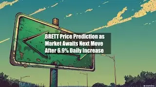 BRETT Price Prediction as Market Awaits Next Move After 6.9% Daily