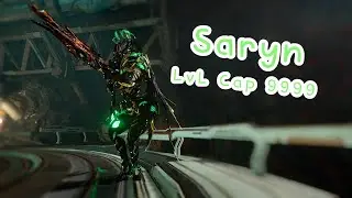 WARFRAME LVL Cap 9999 Saryn / Tenet Glaxion
