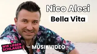 Nico Alesi - Bella Vita (Offizielles Musikvideo)