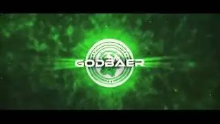 New GodBaer Intro