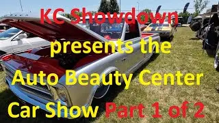 Auto Beauty Center Car Show presented by KC Showdown Part 1 of 2
