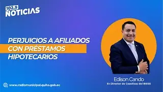 🔴 #1029Noticias | Edison Cando, ex Director de Coactivas del BIESS