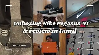 Unboxing Nike Pegasus 41 & review | Tamil | heyyynavi