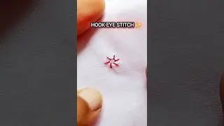 Hook Eye Stitch Tutorial 🪡 | Easy Hand Embroidery Trick #shorts