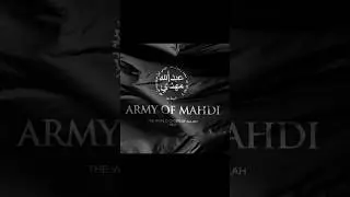 Army Of Imam Mahdi Status || Islamic Union State || #imammahdi #shorts #islam