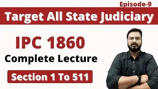 Section 1 To 511 Of  IPC 1860 Complete Lecture Series | By Sonu Sir | UP APO,GJS Exam | Part-8