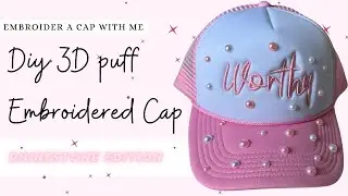DIY 3D Puff Embroidered Cap| Rhinestone Cap~ MultiNeedle Hat Embroidery, What is 3D Puff Embroidery