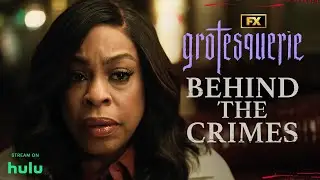 Behind the Crimes &ndash; A First Look at Grotesquerie | FX