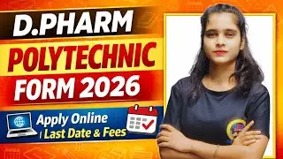 D.Pharm Polytechnic Exam Form Released 2026 | Apply Online | Last Date & Fees