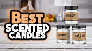 ✅ Best Scented Candles 2021 [Buying Guide]