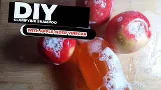 DIY Clarifying Shampoo with Apple Cider Vinegar | Easy & Effective Recipe