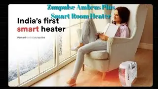 India's First Smart Room Heater | Best Room Heater in India 2023 | Zunpulse Smart Room Heater Review