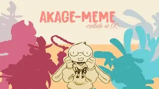 AKAGE  [SAM & MAX MEME ANIMATION]