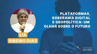 Soberania Digital, Dados e BRICS: os limites dos acordos com Big Techs | Lia Ribeiro