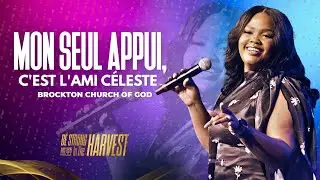 Mon seul appui, c'est l'Ami Céleste | Brockton Church Of God | NHC25