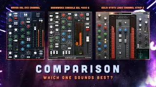 COMPARISON - SSL E Channel - Waves, SSL Native, Brainworx | Can you hear the difference?