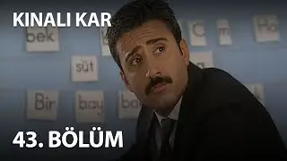 Kınalı Kar 43. B&ouml;l&uuml;m - Full B&ouml;l&uuml;m