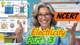 Electricity part -3| Class 10 | Science Chapter Electricity Explained | Know more about Electricity