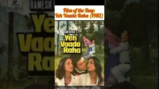 Film of the Day: Yeh Vaada Raha (1982)#79 #rishikapoor