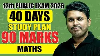 12th Public Exam 2026 | 40 Days Study Plan for 90 Marks &ndash; Maths 🧮🔥