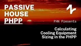 Dealing with Heat Waves: Can we use the PHPP to size cooling equipment?