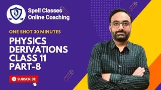 Most Important Derivations in physics class 11 PART-8