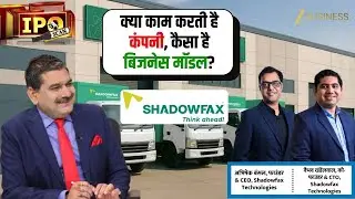 Shadowfax Technologies IPO: Business Model and Growth Story Explained by Management | Anil Singhvi