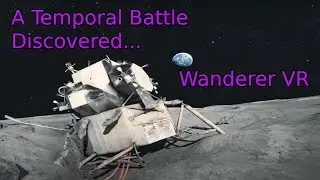 A Temporal Battle Discovered, Wanderer VR [2]
