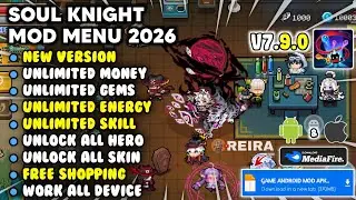 SOUL KNIGHT MOD MENU 7.9.0 - Soul Knight Mod Apk Unlimited Money & Unlock All Character New 2026