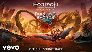 Steel Snare | Horizon Forbidden West: Burning Shores (Original Soundtrack)