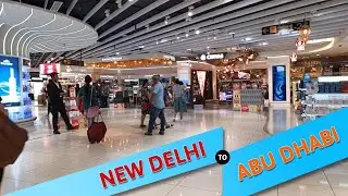 Full Flight New Delhi to Abu Dhabi | EY 211 | Etihad Airways