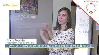 Tourisme et Handicap | Handi'TourGuide Organisme de formation | reportage Via Occitanie