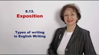 8.13. Exposition / Types of Writing / English Writing