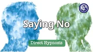How Hypnotherapy Can Help You Say No Calmly and Confidently | Hypnosis for Personal Change