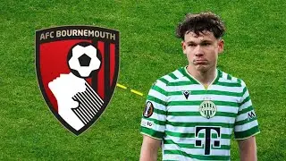 Alex T&oacute;th - Bournemouth Transfer Target | Goals & Skills 2026