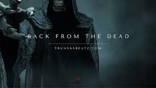 Back From The Dead (Eminem Type Beat x Hopsin Type Beat x Dark Piano) Prod. by Trunxks