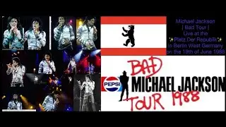 Michael Jackson | Bad Tour Live at Berlin 19th June 1988