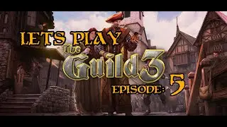 The Guild 3 - Lets Play - Episode: 05
