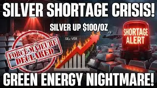 FORCE MAJEURE: SILVER IS GONE! Green Energy at the brink